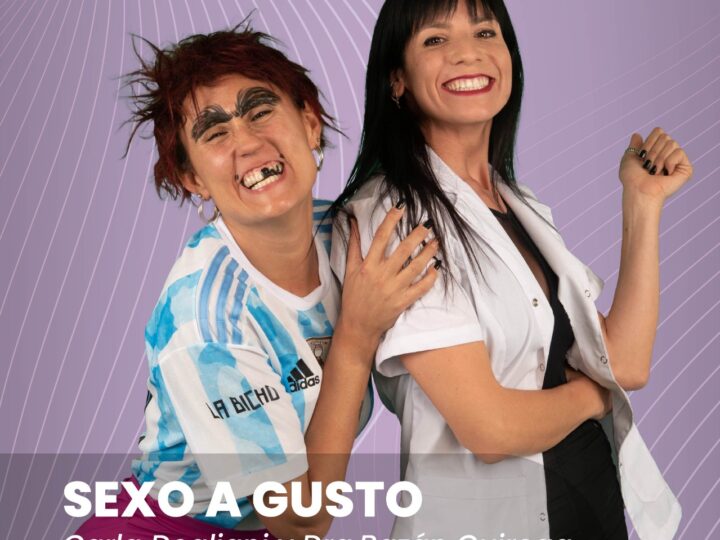 El consagrado espectáculo “Sexo a Gusto” llega a la Temporada Real